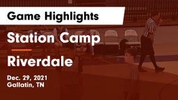 Station Camp  vs Riverdale  Game Highlights - Dec. 29, 2021