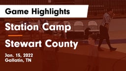 Station Camp  vs Stewart County  Game Highlights - Jan. 15, 2022