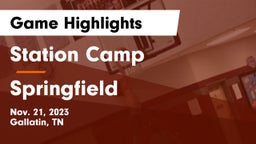 Station Camp  vs Springfield  Game Highlights - Nov. 21, 2023