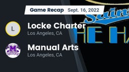 Recap: Locke Charter  vs. Manual Arts  2022