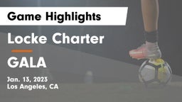 Locke Charter  vs GALA Game Highlights - Jan. 13, 2023