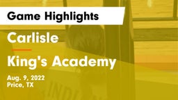 Carlisle  vs King's Academy  Game Highlights - Aug. 9, 2022