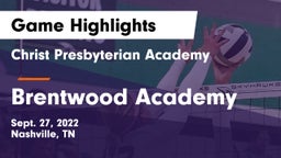 Christ Presbyterian Academy vs Brentwood Academy  Game Highlights - Sept. 27, 2022