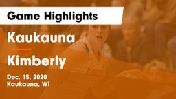 Kaukauna  vs Kimberly  Game Highlights - Dec. 15, 2020