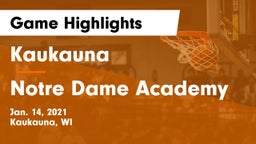 Kaukauna  vs Notre Dame Academy Game Highlights - Jan. 14, 2021