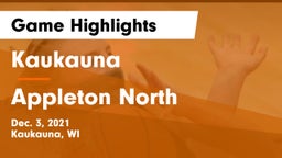 Kaukauna  vs Appleton North  Game Highlights - Dec. 3, 2021