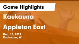 Kaukauna  vs Appleton East  Game Highlights - Dec. 10, 2021
