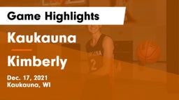 Kaukauna  vs Kimberly  Game Highlights - Dec. 17, 2021