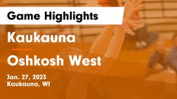 Kaukauna  vs Oshkosh West  Game Highlights - Jan. 27, 2023
