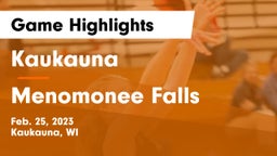 Kaukauna  vs Menomonee Falls  Game Highlights - Feb. 25, 2023