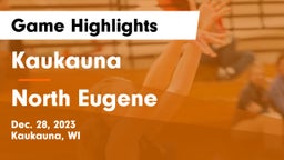 Kaukauna  vs North Eugene  Game Highlights - Dec. 28, 2023