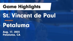 St. Vincent de Paul vs Petaluma  Game Highlights - Aug. 17, 2023