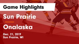 Sun Prairie vs Onalaska  Game Highlights - Dec. 21, 2019