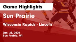 Sun Prairie vs Wisconsin Rapids - Lincoln  Game Highlights - Jan. 25, 2020