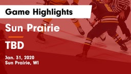 Sun Prairie vs TBD Game Highlights - Jan. 31, 2020