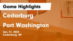 Cedarburg  vs Port Washington  Game Highlights - Jan. 31, 2023