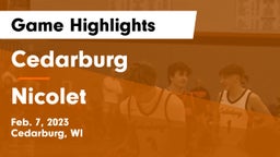 Cedarburg  vs Nicolet  Game Highlights - Feb. 7, 2023