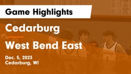 Cedarburg  vs West Bend East  Game Highlights - Dec. 5, 2023
