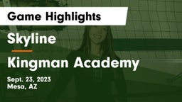 Skyline  vs Kingman Academy  Game Highlights - Sept. 23, 2023