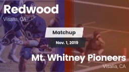 Matchup: Redwood  vs. Mt. Whitney  Pioneers 2019