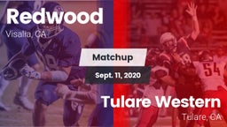 Matchup: Redwood  vs. Tulare Western  2020