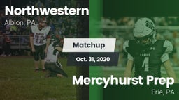 Matchup: Northwestern High vs. Mercyhurst Prep  2020
