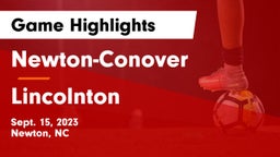 Newton-Conover  vs Lincolnton  Game Highlights - Sept. 15, 2023