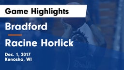 Bradford  vs Racine Horlick  Game Highlights - Dec. 1, 2017