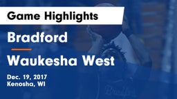 Bradford  vs Waukesha West Game Highlights - Dec. 19, 2017