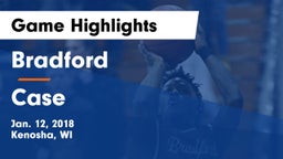 Bradford  vs Case  Game Highlights - Jan. 12, 2018