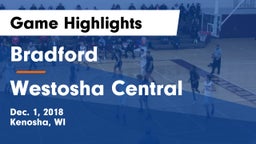 Bradford  vs Westosha Central  Game Highlights - Dec. 1, 2018
