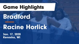 Bradford  vs Racine Horlick Game Highlights - Jan. 17, 2020