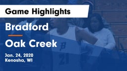 Bradford  vs Oak Creek  Game Highlights - Jan. 24, 2020