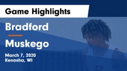 Bradford  vs Muskego  Game Highlights - March 7, 2020
