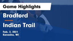 Bradford  vs Indian Trail  Game Highlights - Feb. 2, 2021