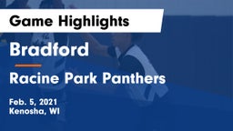 Bradford  vs Racine Park Panthers  Game Highlights - Feb. 5, 2021