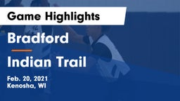 Bradford  vs Indian Trail  Game Highlights - Feb. 20, 2021