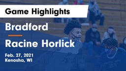 Bradford  vs Racine Horlick Game Highlights - Feb. 27, 2021