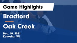 Bradford  vs Oak Creek  Game Highlights - Dec. 10, 2021