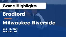 Bradford  vs Milwaukee Riverside Game Highlights - Dec. 13, 2021