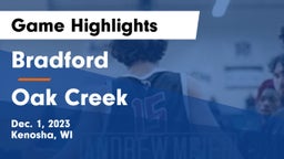 Bradford  vs Oak Creek  Game Highlights - Dec. 1, 2023