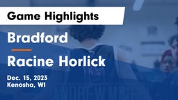 Bradford  vs Racine Horlick Game Highlights - Dec. 15, 2023