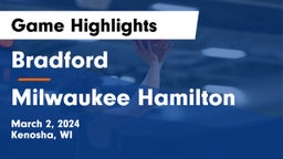 Bradford  vs Milwaukee Hamilton Game Highlights - March 2, 2024
