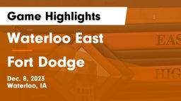 Waterloo East  vs Fort Dodge  Game Highlights - Dec. 8, 2023