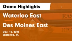 Waterloo East  vs Des Moines East  Game Highlights - Dec. 12, 2023