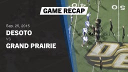 Recap: DeSoto  vs. Grand Prairie  2015