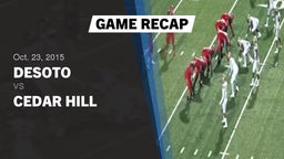 Recap: DeSoto  vs. Cedar Hill  2015