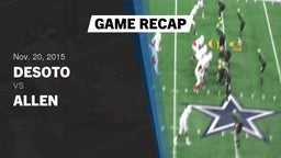 Recap: DeSoto  vs. Allen  2015