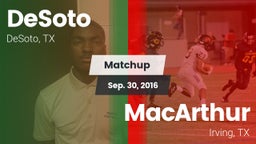 Matchup: DeSoto  vs. MacArthur  2016