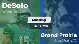 Matchup: DeSoto  vs. Grand Prairie  2016